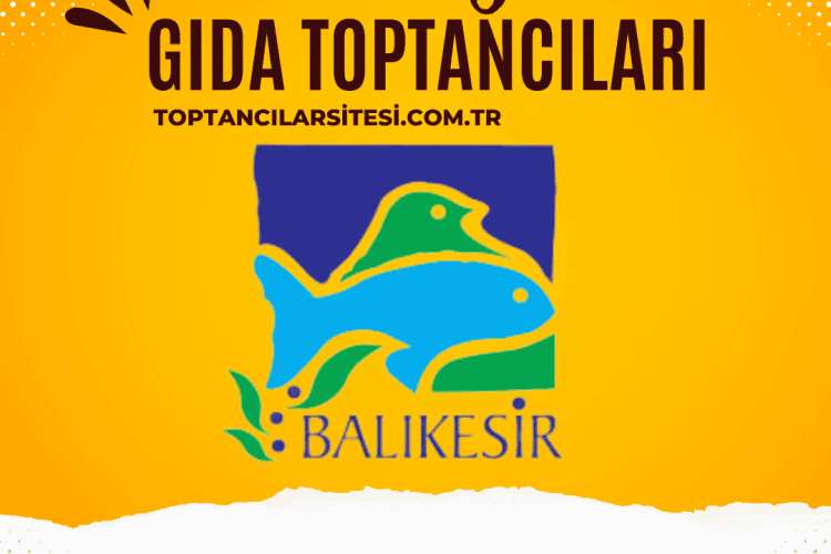 Balıkesir Gıda Toptancıları